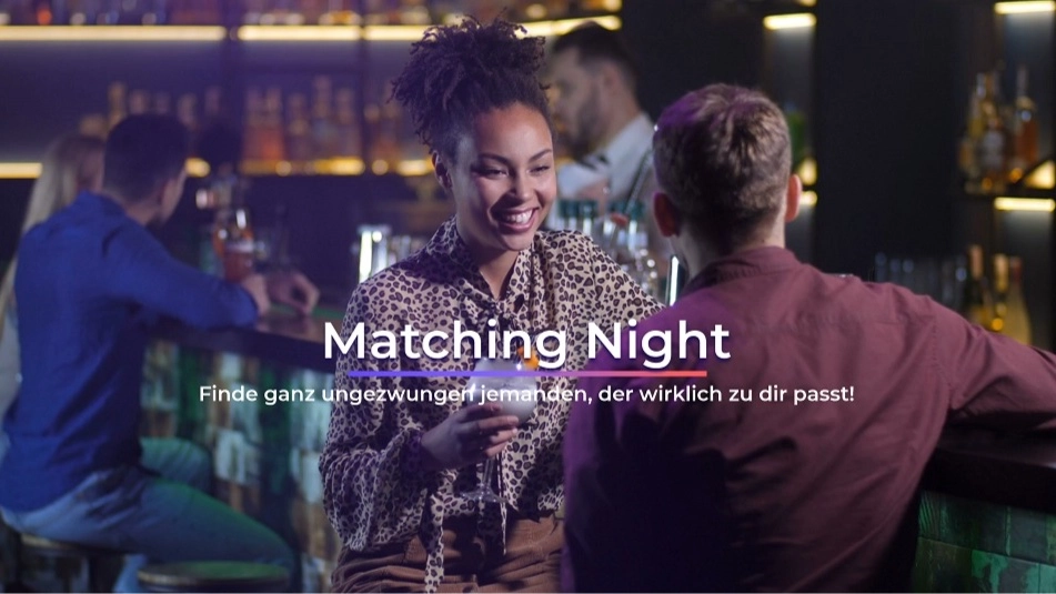 Matching Night München (25-45 Jahre)