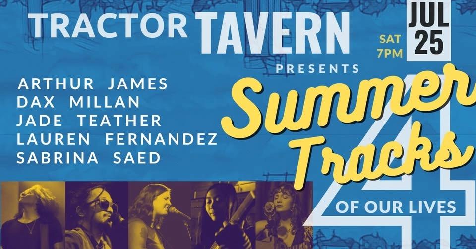 Summer Tracks of Our Lives 4 w/ Arthur James, Dax Millan, Jade Tether, Lauren Fernandez, & Sabrina Saed