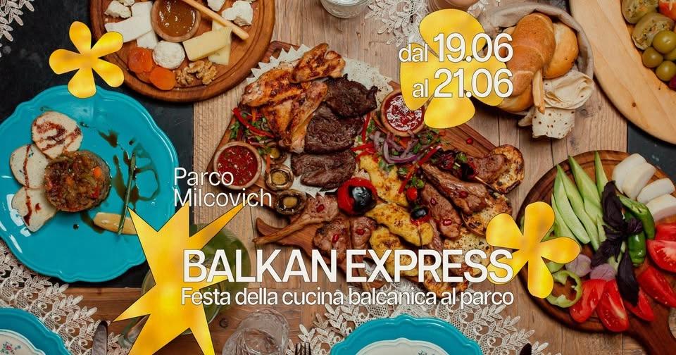 Arcella Bella • Balkan Express • Festa della cucina balcanica