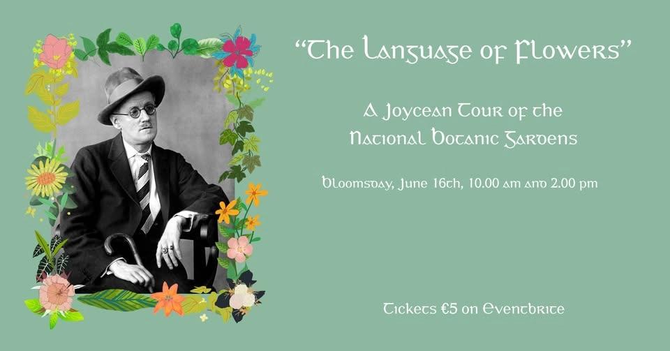 Bloomsday Themed Tour: The Language of Flowers (Morning)