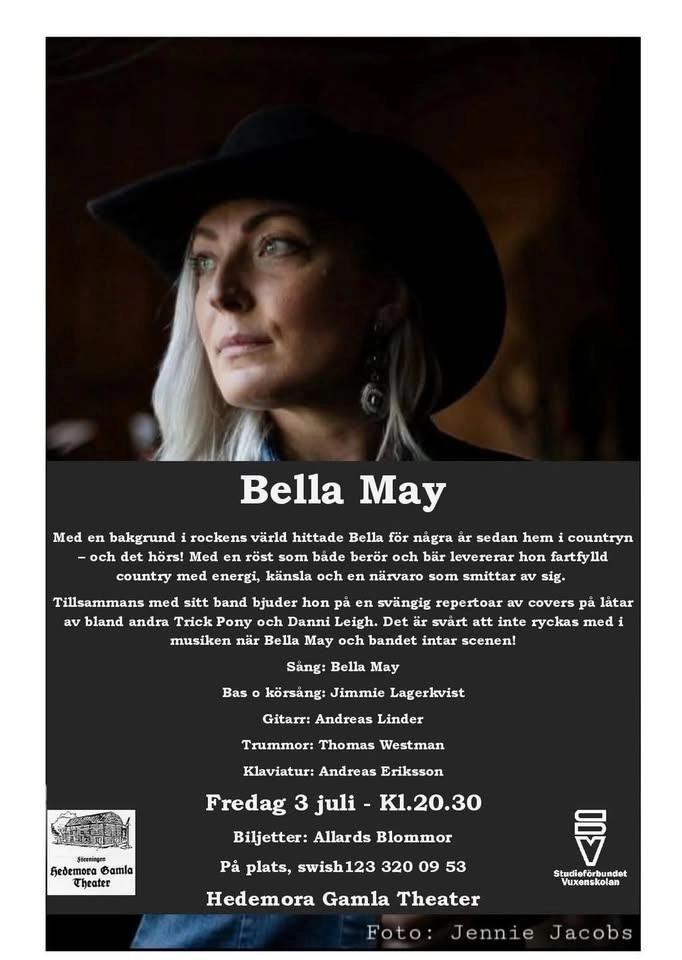 Bella May på teaterladan i Hedemora 3/7