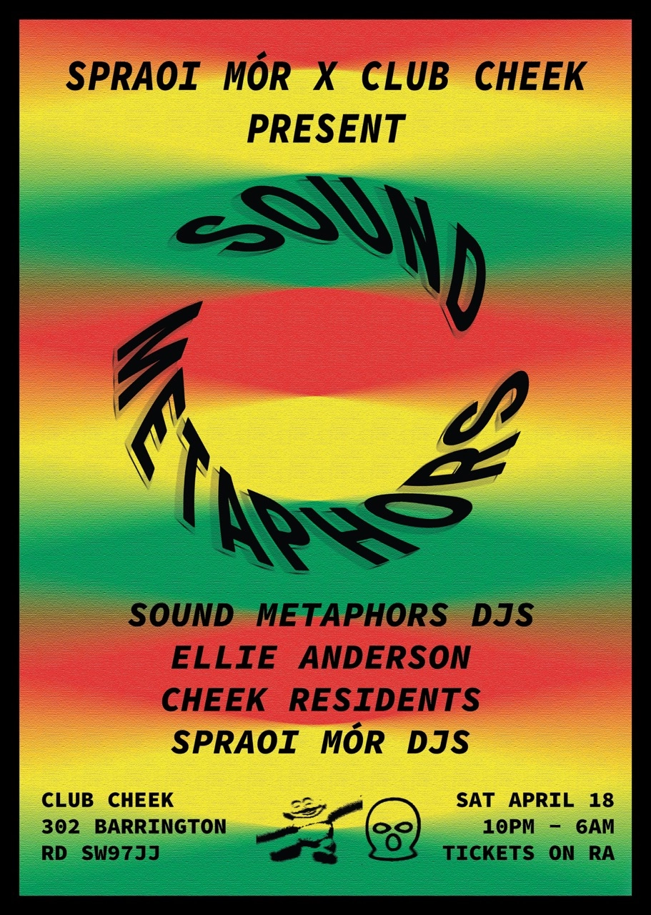 Club Cheek x Spraoi Mór: Sound Metaphors DJs, Ellie Anderson, Residents