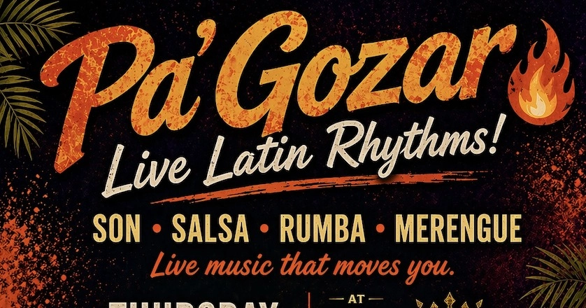 Pa'Gozar: An evening of Latin Music
