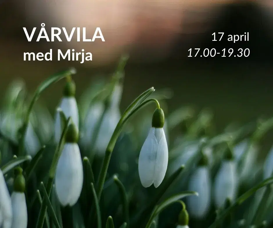 VÅRVILA med Mirja