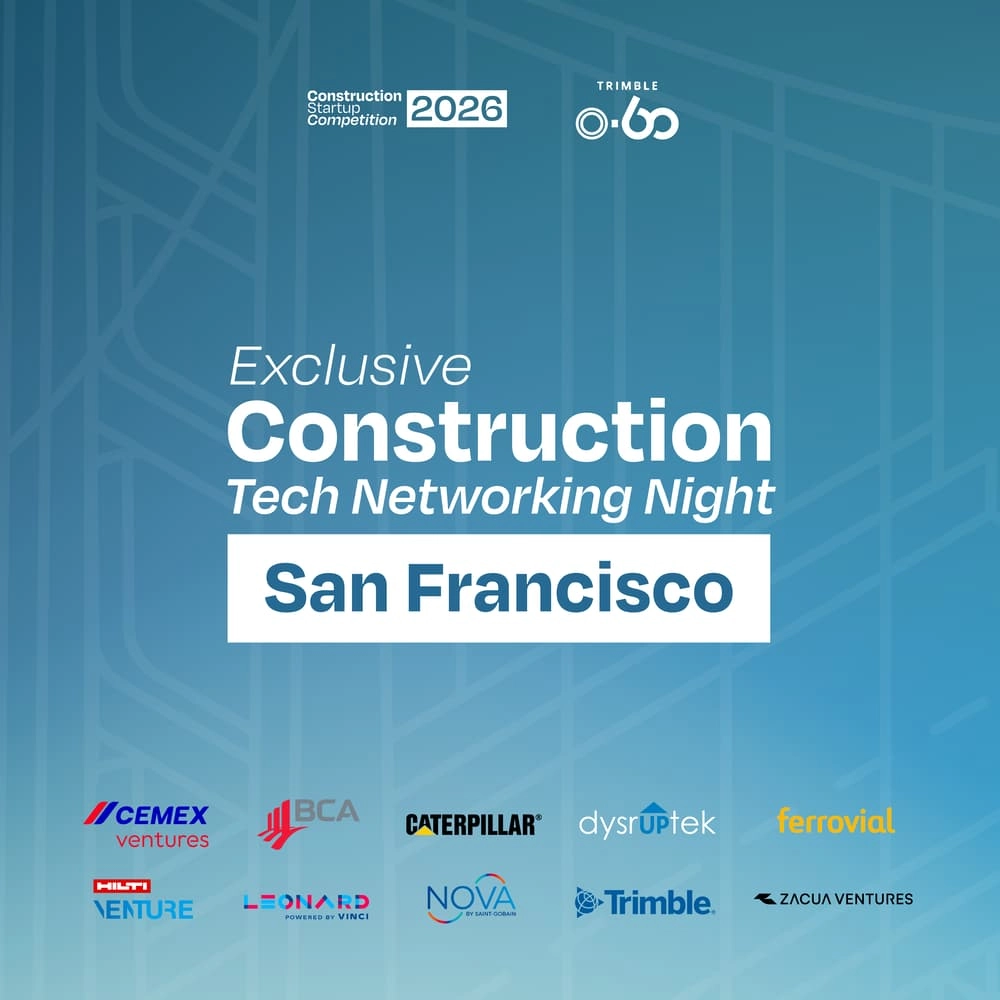 Contech SF After Dark: Construction Startup Competition & Trimble 0-60 Challenge