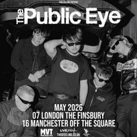 The Public Eye - Manchester
