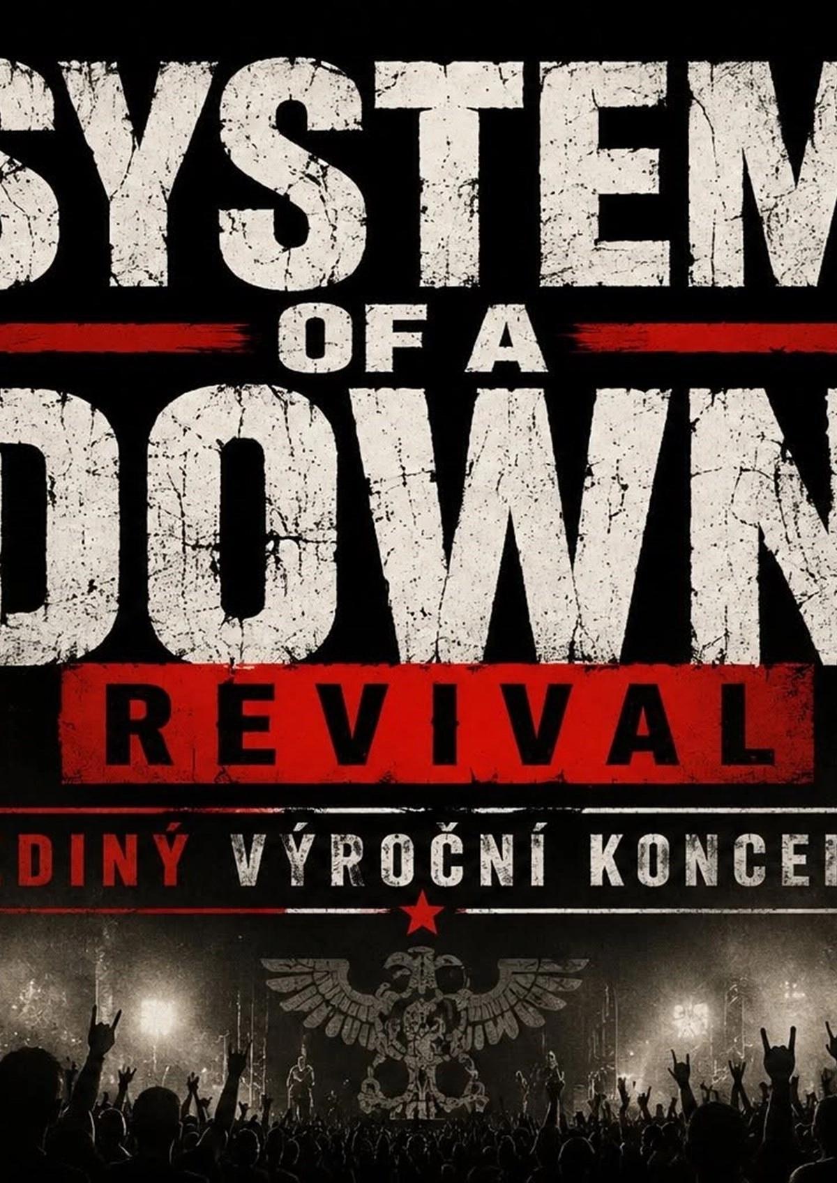 SYSTEM OF A DOWN REVIVAL