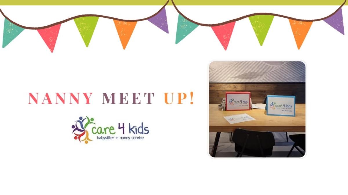 care 4 kids Nanny Meet-up event - come learn about us