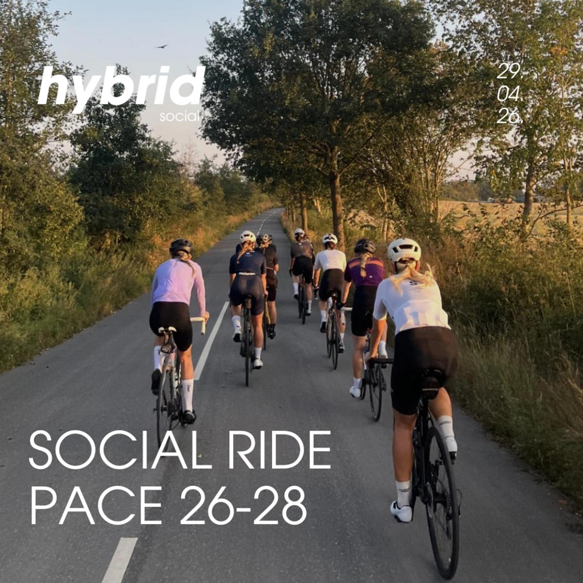Hybrid Social Ride (Pace 26-28)