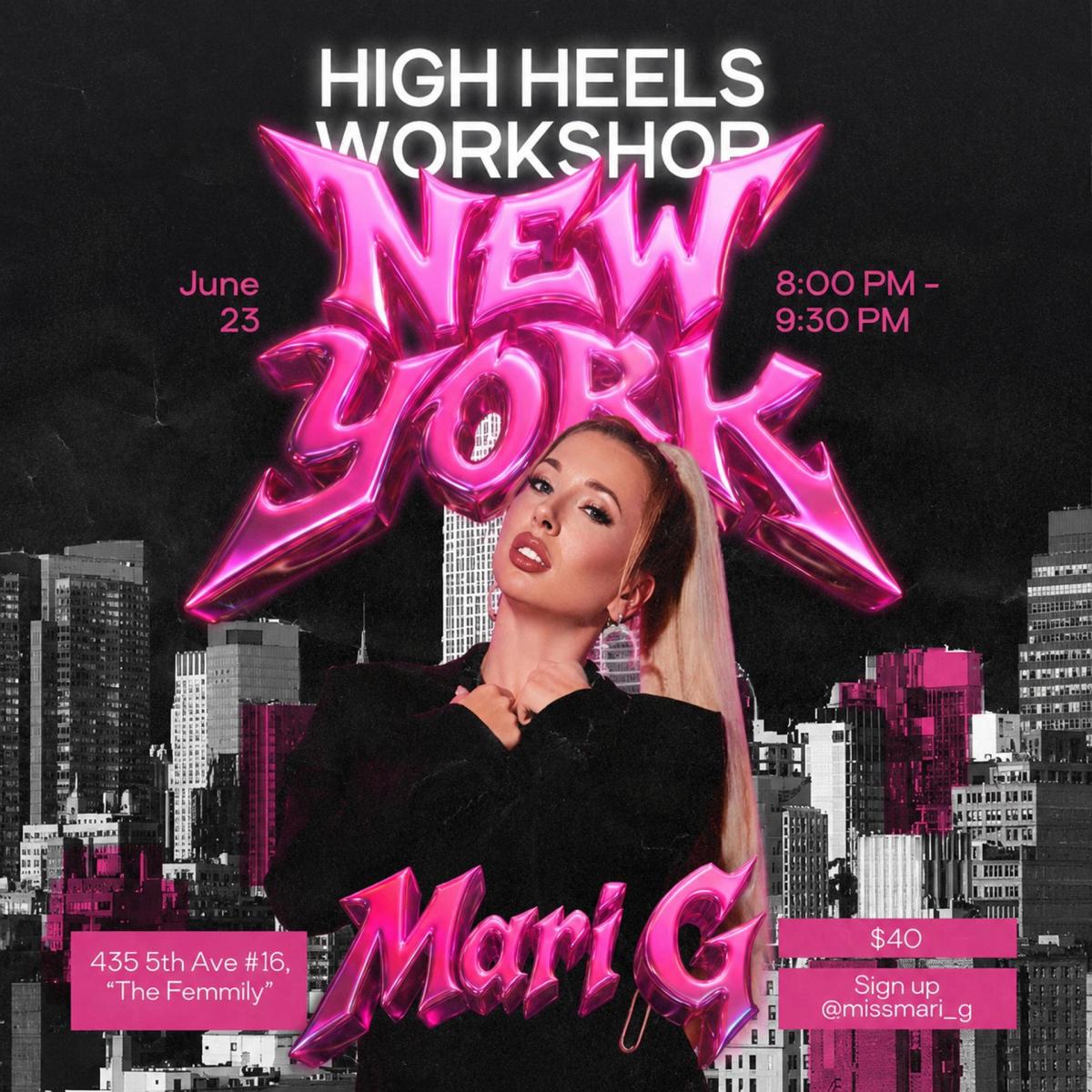 High Heels Workshop by Mari G, New York