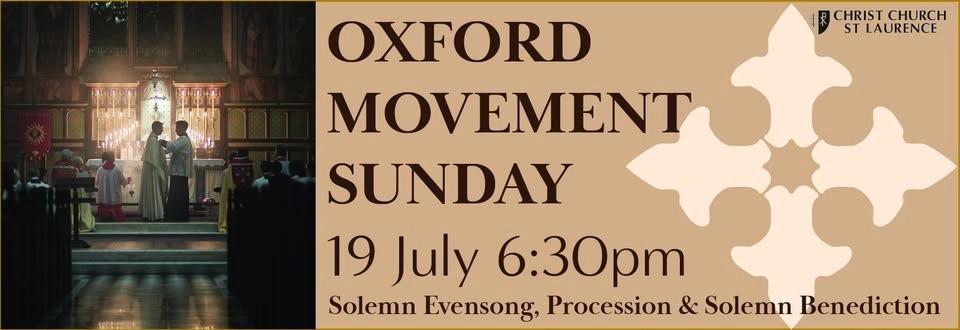 THE CELEBRATION OF OXFORD MOVEMENT SUNDAY - SUNDAY 19 JULY 2026🧎♂️🙏