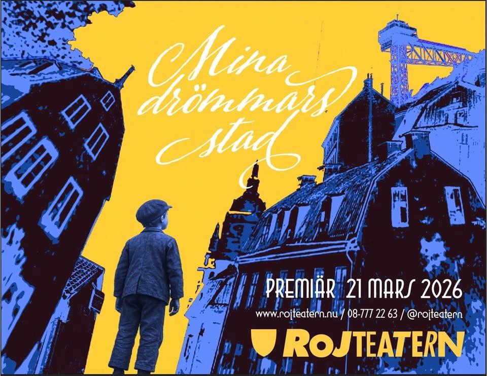 Mina drömmars stad - RoJteatern