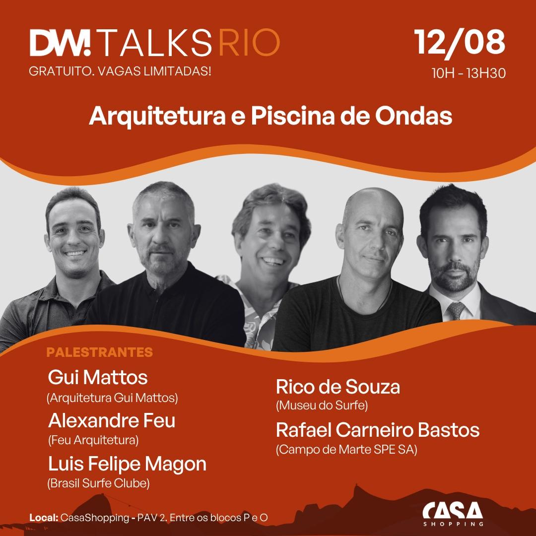 DW! TALKS RIO - 12/08 - Arquitetura e Piscina de Ondas