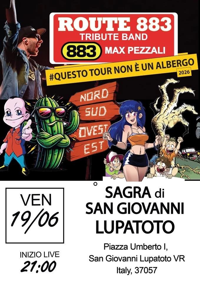ROUTE 883 ★ Tributo 883 - SAGRA DI SAN GIOVANNI LUPATOTO (VR)