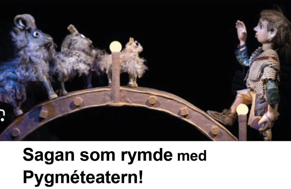Barnteater: Sagan som rymde med Pygméteatern