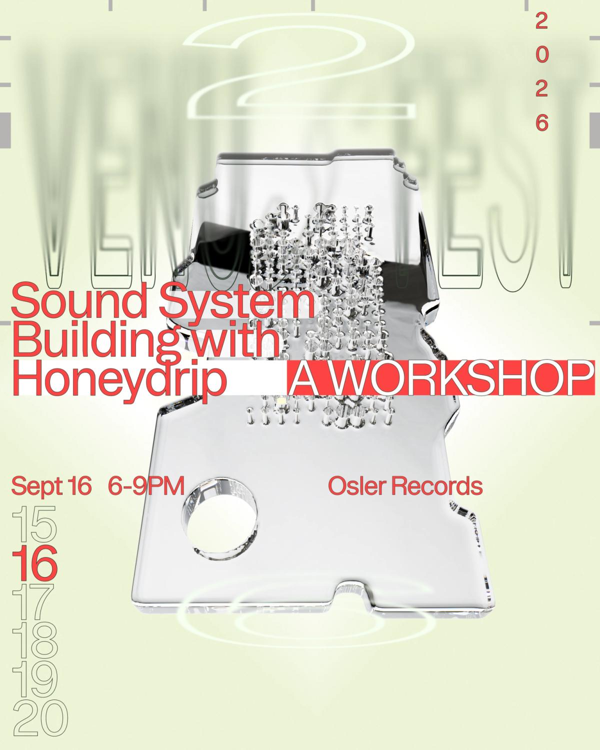 Sound System Building Workshop w/ Honeydrip