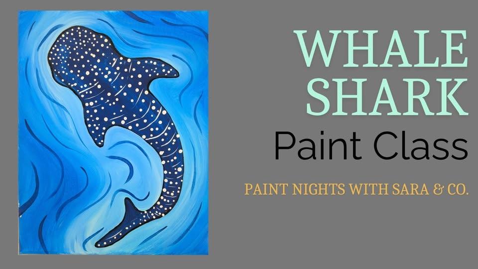 Whale Shark Paint Class