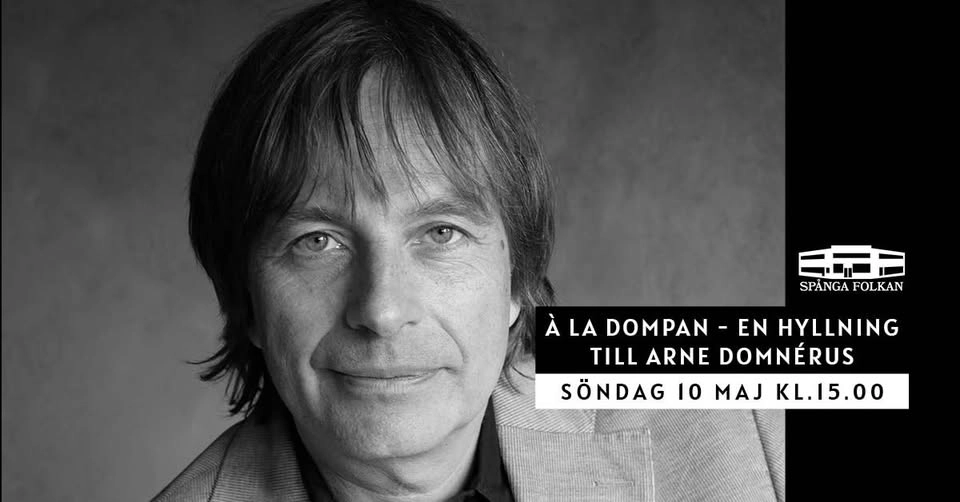 À la Dompan - en hyllning till Arne Domnérus