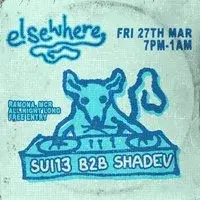 Ramona X elsewhere. Present: Shadev b2b Sui 13 - All Night Long
