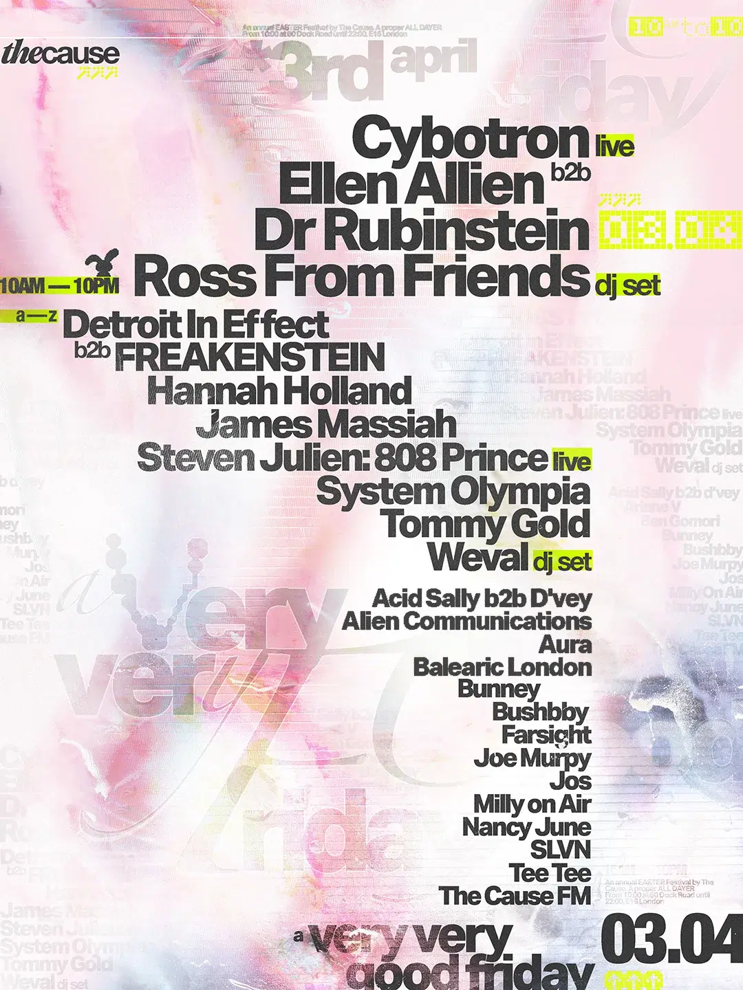 The Cause: A Very Very Good Friday w/ Cybotron live, Ross From Friends, Ellen Allien