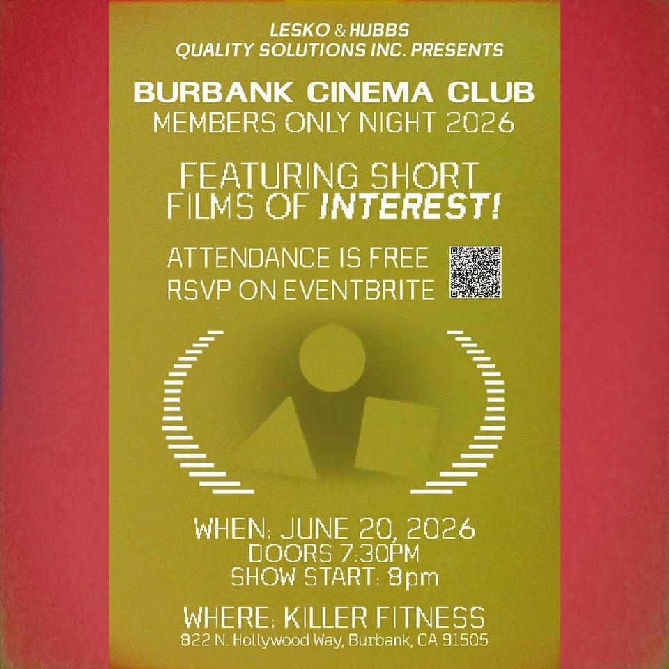 Burbank Cinema Club Members Only Night