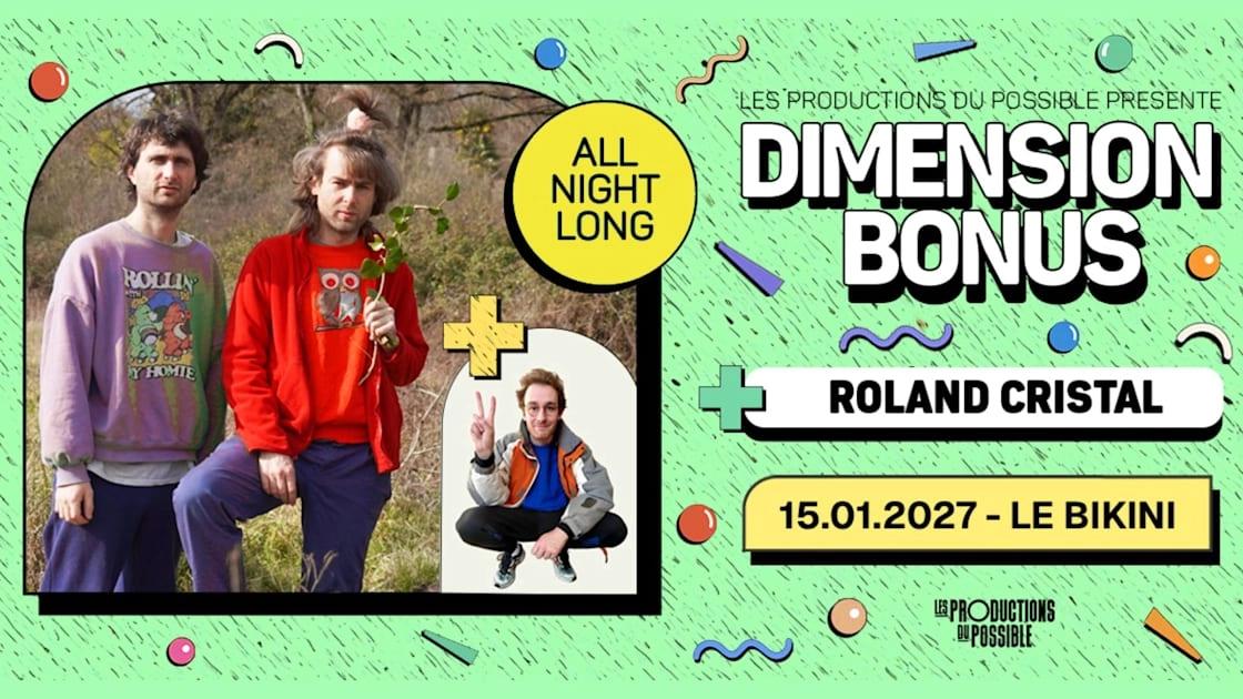 Roland Cristal + Dimension Bonus All Night Long !