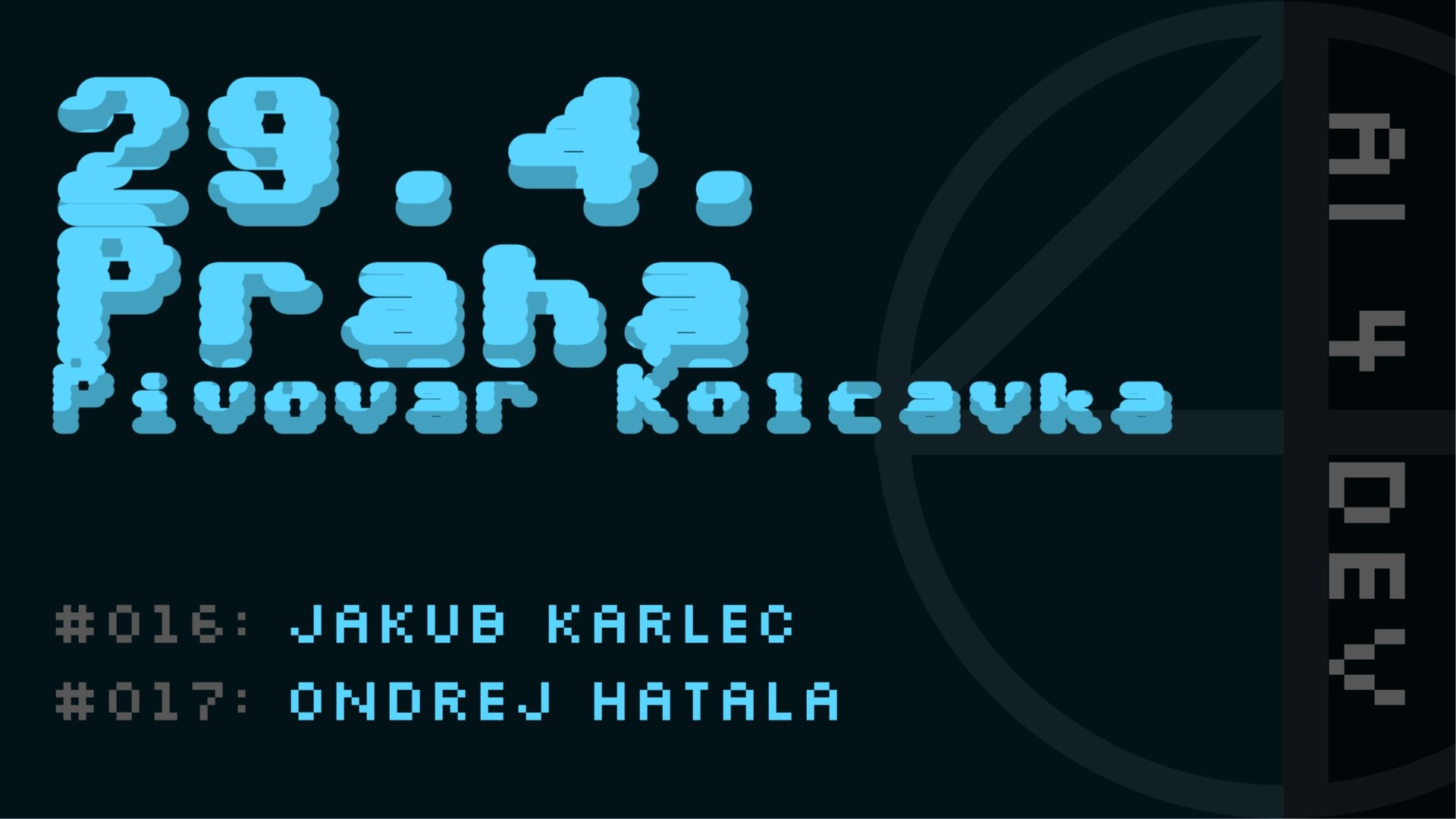 AI 4 DEV — 4/2026 @ Praha