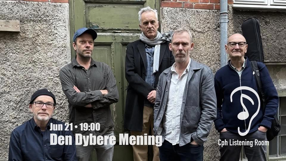 Cph Listening Room Feat: Den Dybere Mening