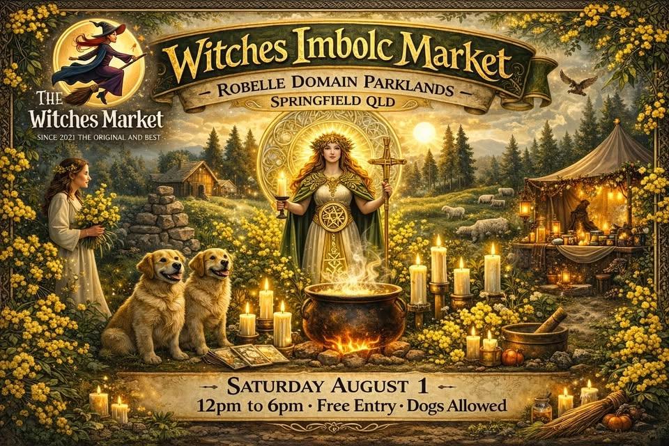 The Witches Market The Circle - Robelle Domain Springfield Sat August 1, Midday to 6pm Free Entry