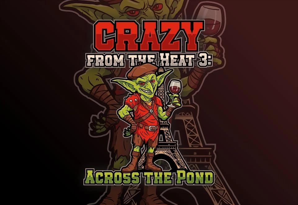 Crazy from the Heat 3: Across the Pond