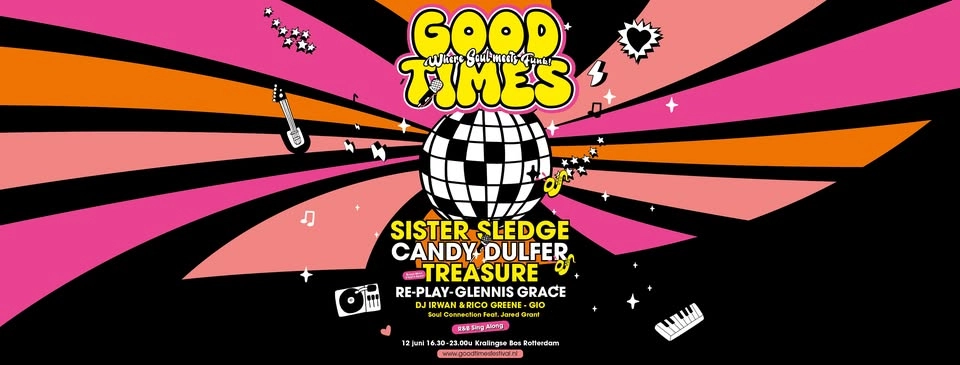 Good Times Festival met o.a. Sister Sledge & Candy Dulfer - Kralingse Bos Rotterdam