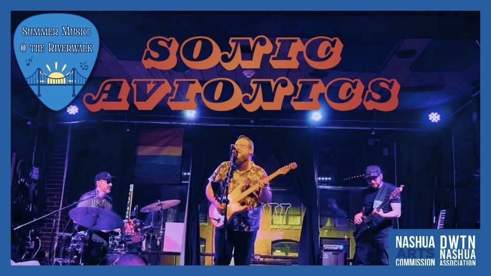 Summer Music @ the Riverwalk Presents Sonic Avionics