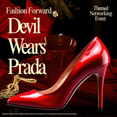 Fashion Forward: Devil Wears Prada 2 Themed Networking Event