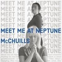 Meet Me at Neptune | Thursday 2nd July