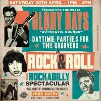 GLORY DAYS - A Rock & Roll and Rockabilly Spectacular
