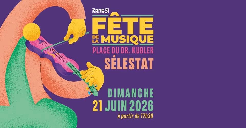 Fête de la musique 2026 à Sélestat / Scène Zone51
