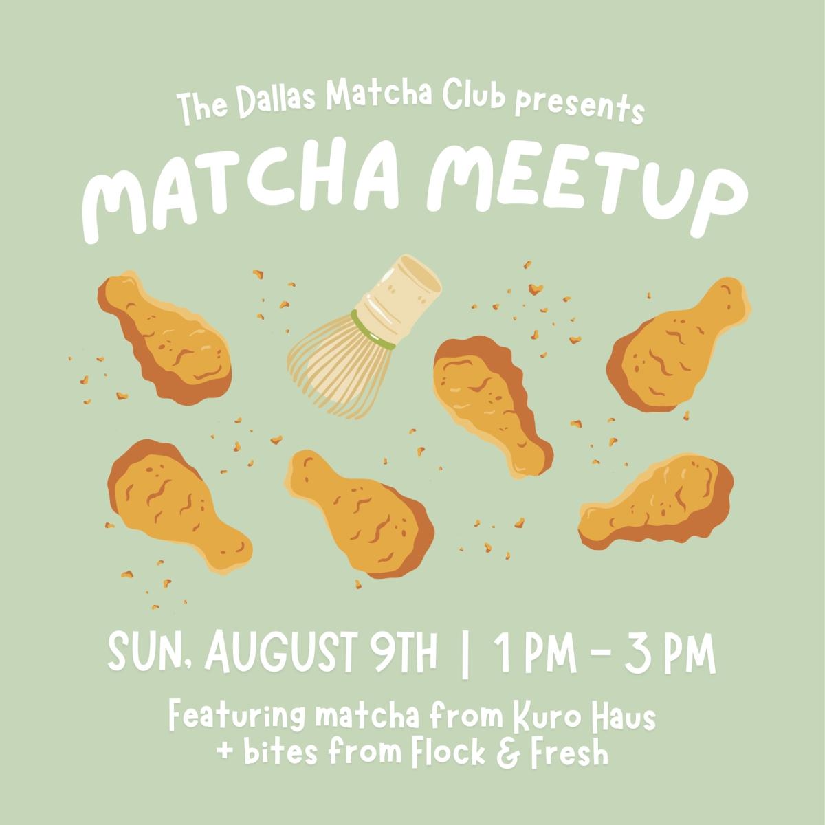 Matcha Meetup (DMC x Flock & Fresh x Kuro Haus)