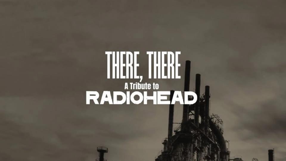 THERE, THERE - A Tribute to RADIOHEAD at Musikfest Café