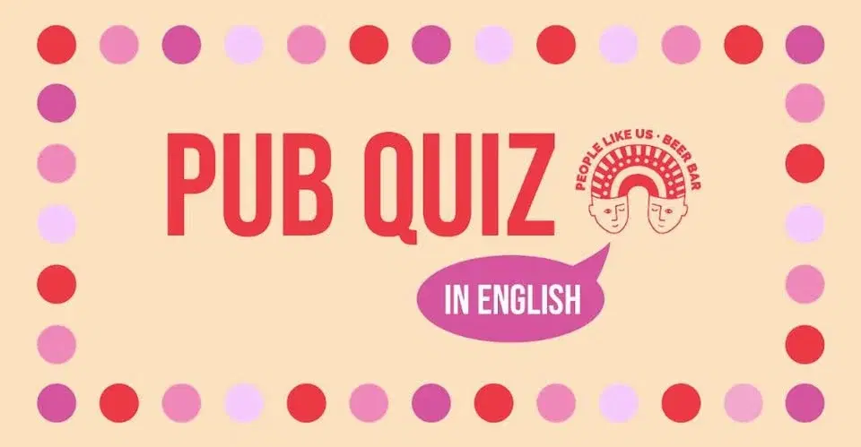 Pubquiz in English. People Like Us Beer Bar