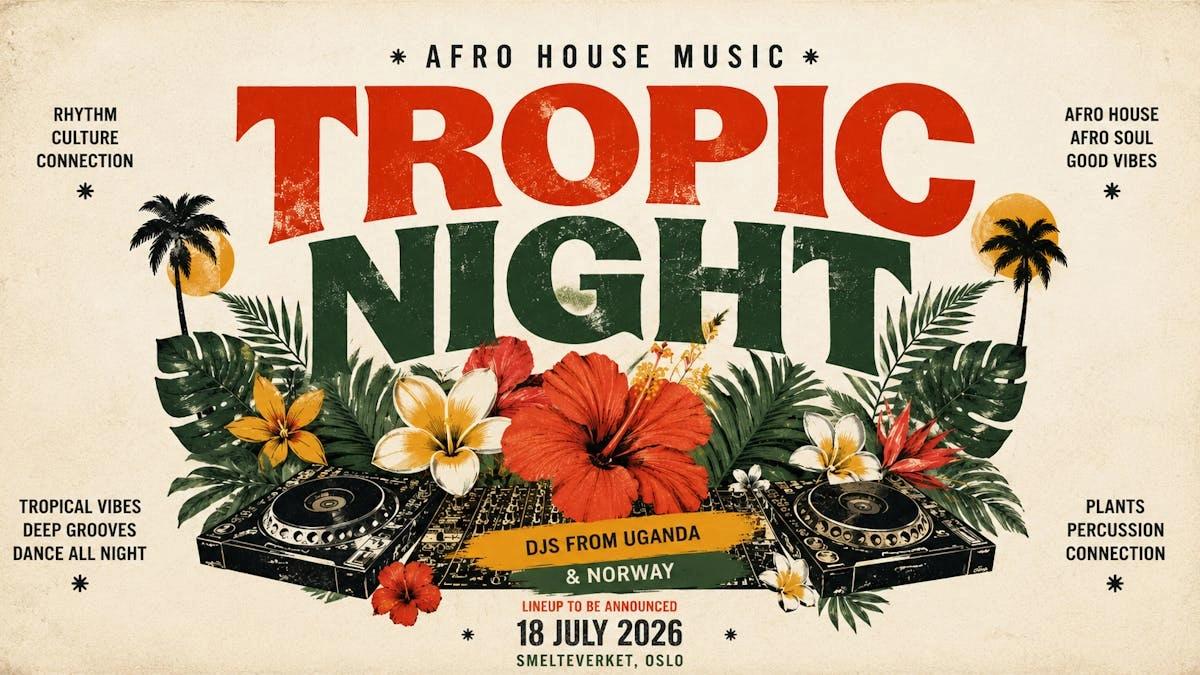 TROPIC NIGHT