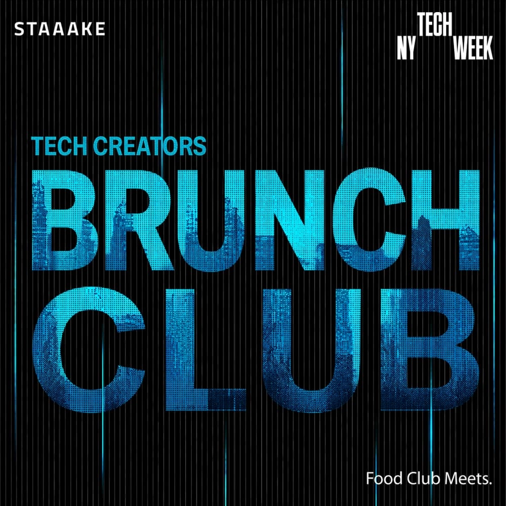 Tech Creators Brunch Club - #NYTechWeek