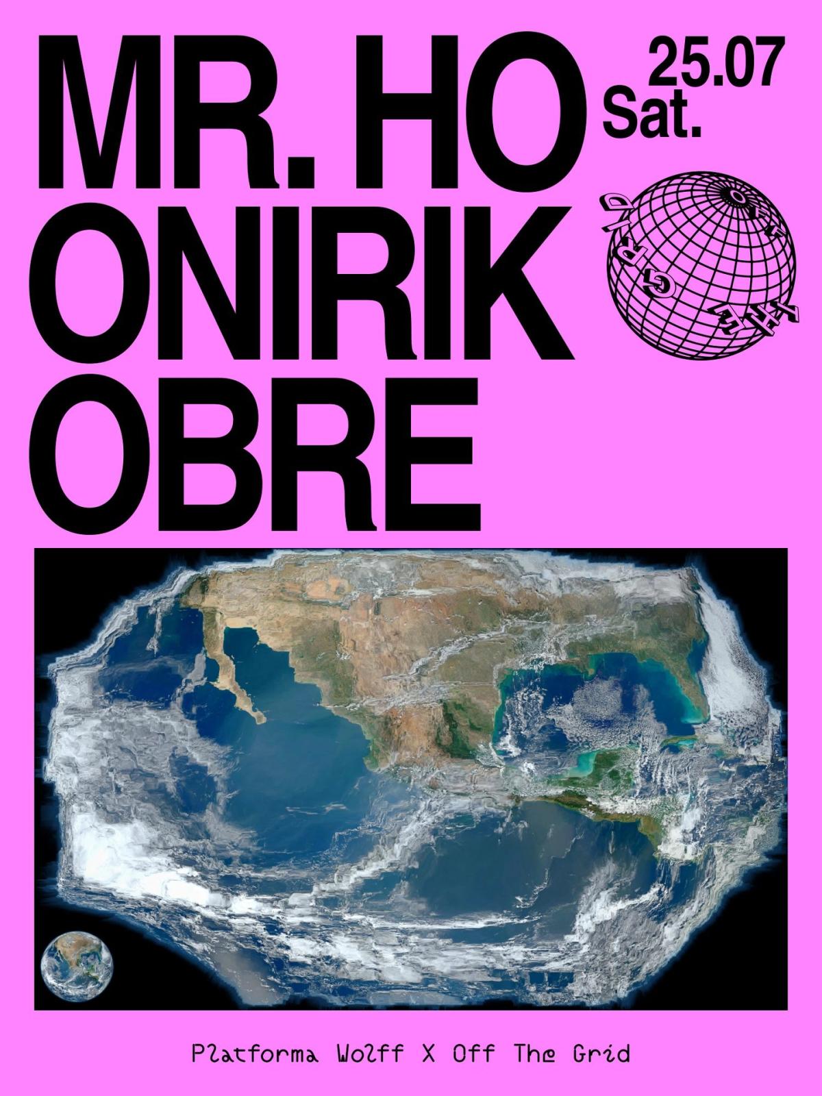 PW x OFF THE GRID • Mr. Ho, Onirik, Obre