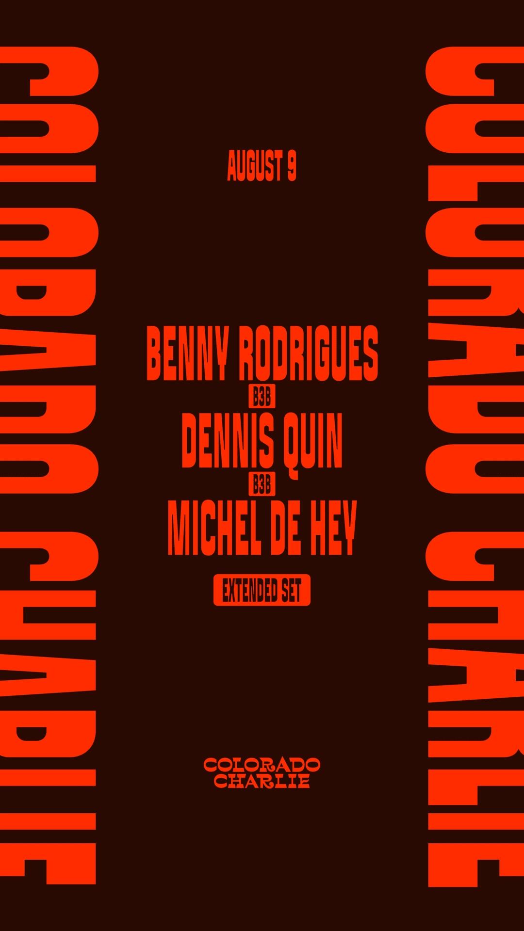 Colorado Charlie with Benny Rodrigues B3B Dennis Quin B3B Michel de Hey & more (SOLD OUT)