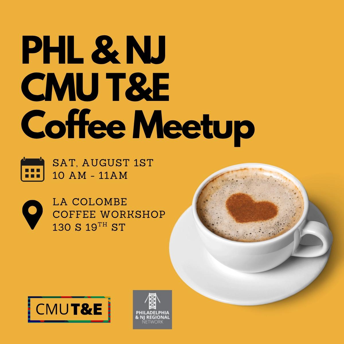PHL & NJ - CMU T&E Coffee Chat