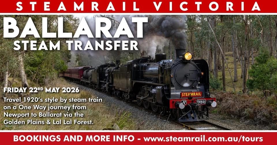 Newport to Ballarat Steam Transfer - Friday 22nd May 2026