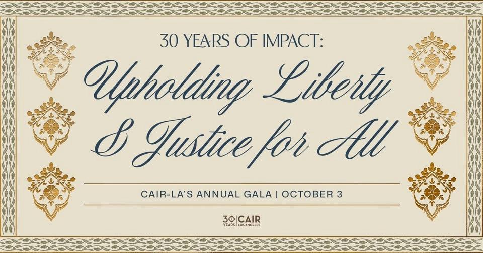 CAIR-LA's 30th Annual Gala