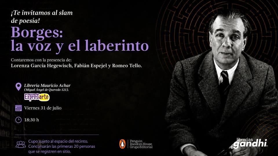 Slam de poesía: “Borges: la voz y el laberinto”