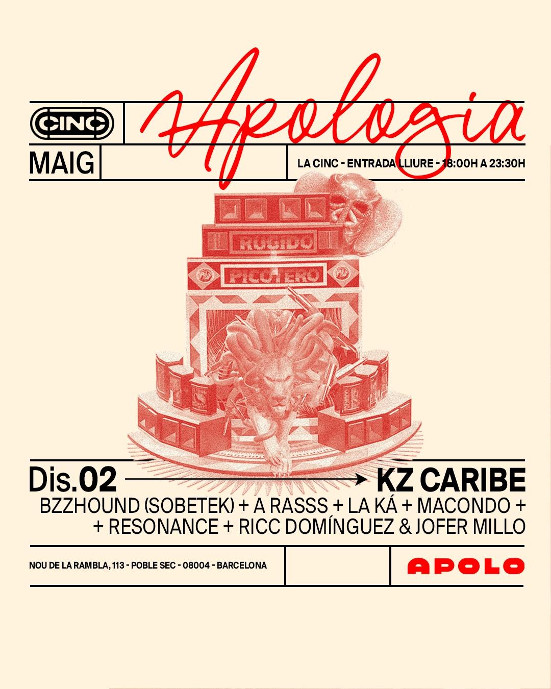 Apologia x KzCaribe at la CINC (Sala Apolo)