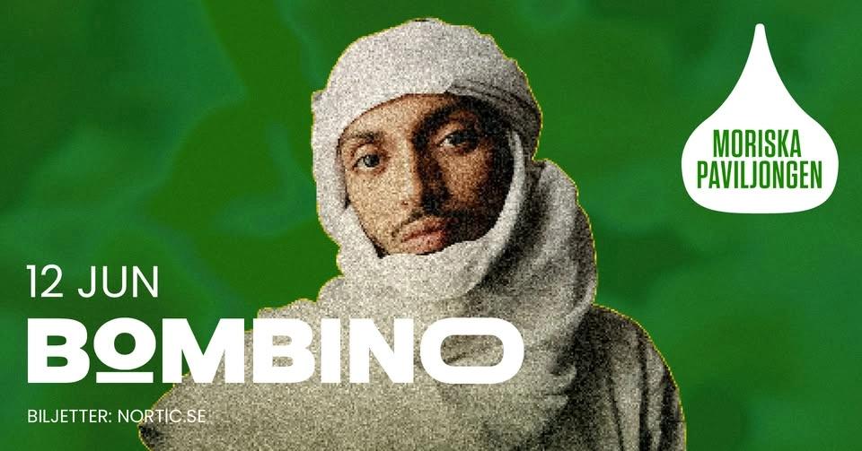 BOMBINO (NER) | Moriska Paviljongen | Malmö