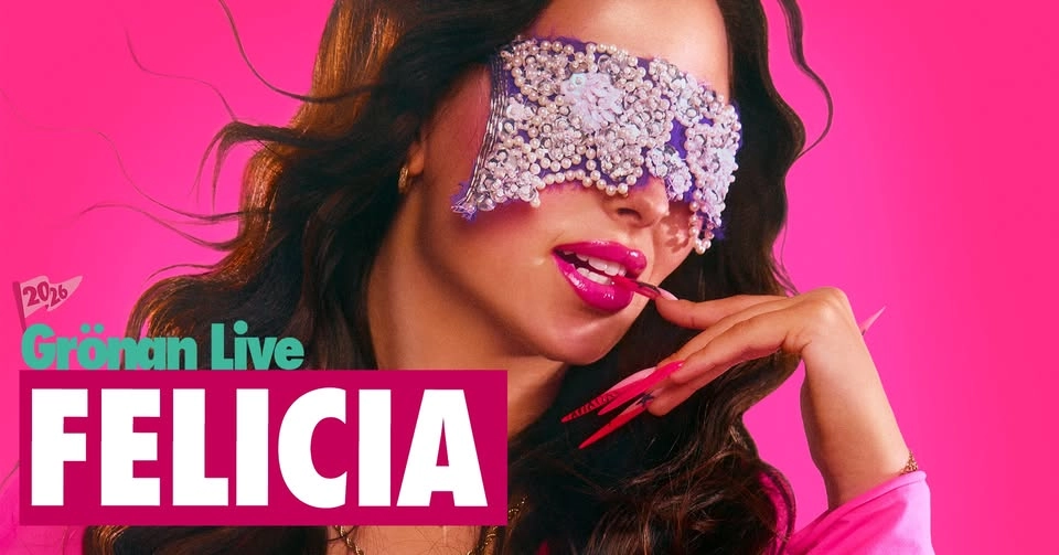 FELICIA | GRÖNAN LIVE 2026